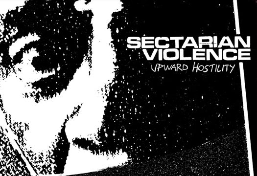 Sectarian Violence - Upward Hostility LP